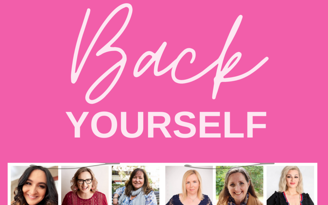 Announcing our new book: Back Yourself!